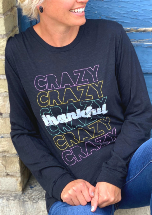 Crazy Thankful Long Sleeve Tee