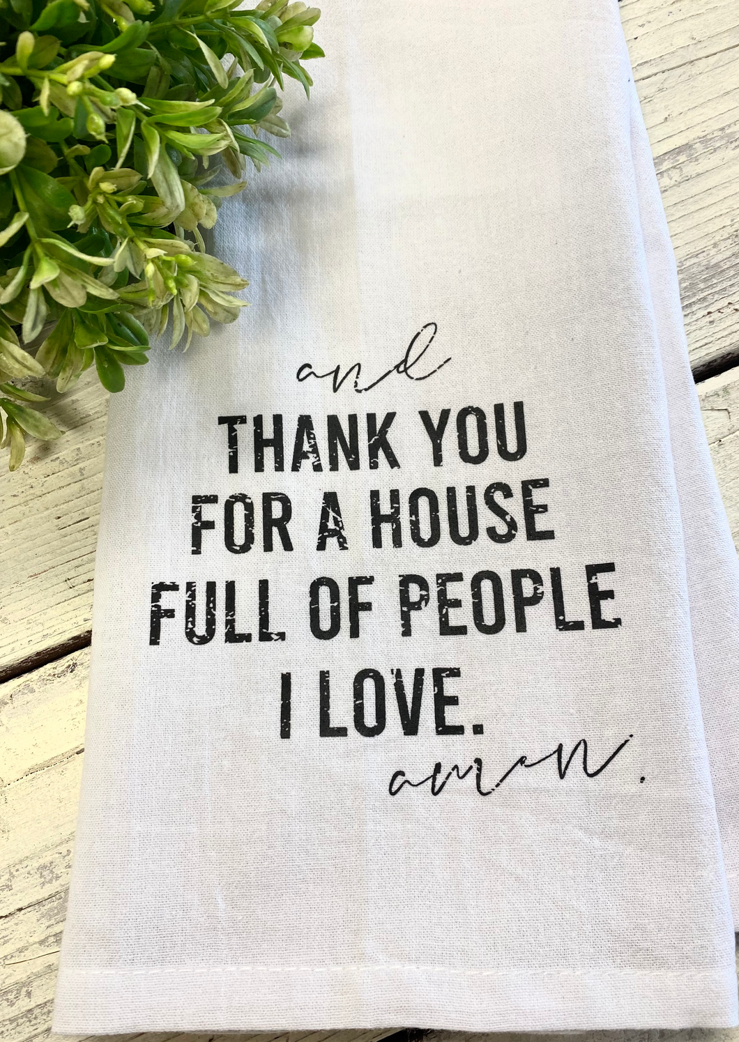 Tea Towel-House Full of People I Love