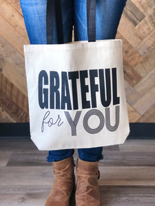 Grateful For You Tote