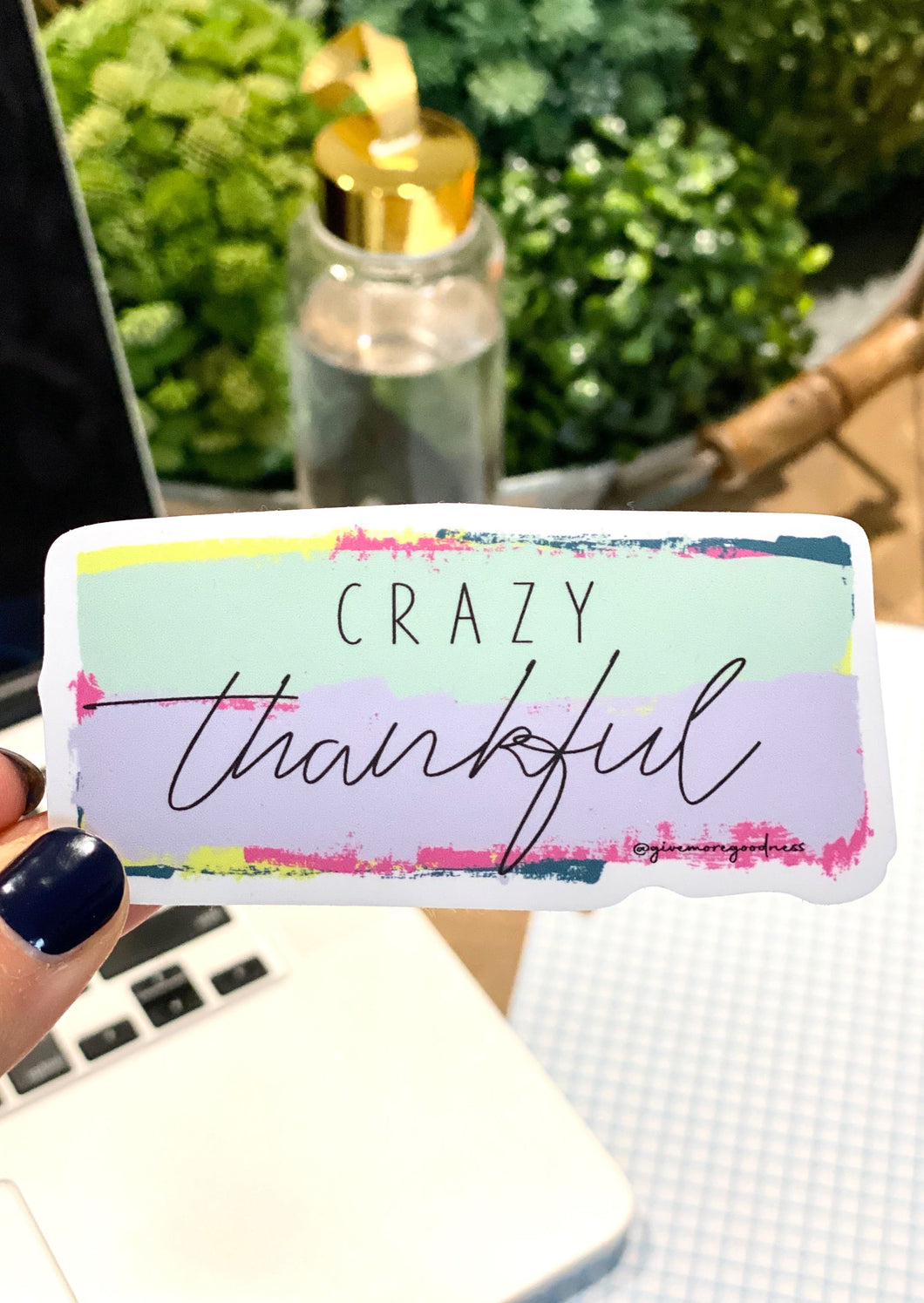 Crazy Thankful Sticker