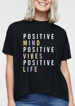 Load image into Gallery viewer, Positive Vibes Hi-Lo Tee
